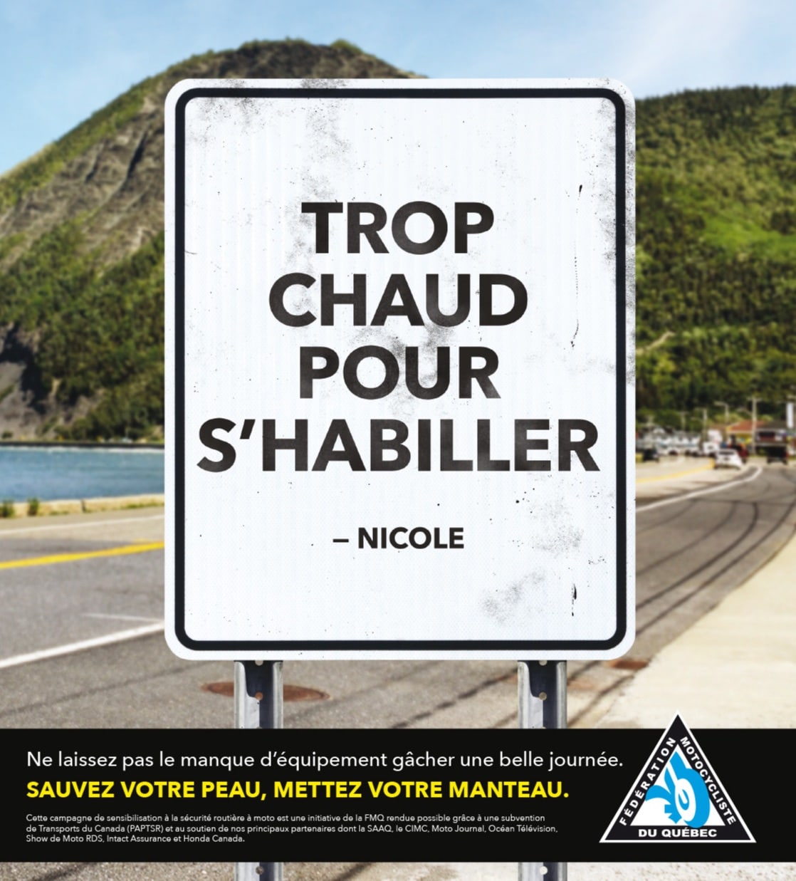 S’habiller à moto, un sujet délicat qui réveille les passions 22 La nouvelle campagne de la FMQ. Source: https://www.fmq.ca/fr/