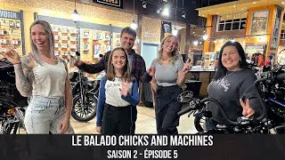 Le Balado Chicks And Machines | Saison 2 | Épisode 5