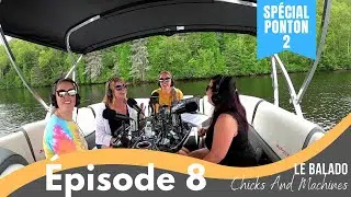 Le Balado Chicks And Machines | Saison 1 Épisode 8