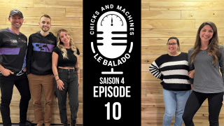 Le Balado Chicks And Machines | Saison 4 | Épisode 10