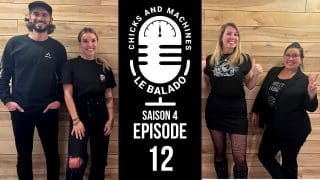 Le Balado Chicks And Machines | Saison 4 | Épisode 12