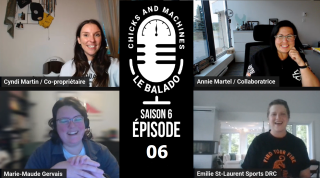 Le Balado Chicks And Machines | Saison 6 | Épisode 6