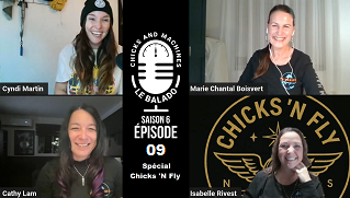 Le Balado Chicks And Machines | Saison 6 | Épisode 9 | Spécial Chicks 'N Fly