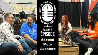 Le Balado Chicks And Machines | Saison 6 | Épisode Moto Aventure